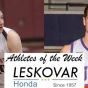Leskovar Honda Athletes of the Week: Kathryn Lalicker and Hudson&nbsp;Luedtke